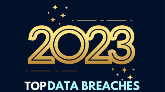 Top Data Breaches of 2023
