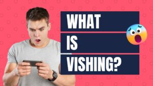 What Is Vishing?